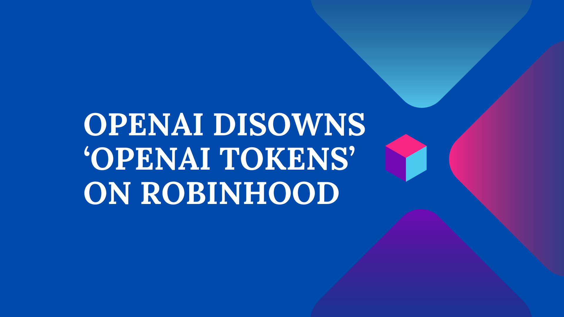 OpenAI Tokens on Robinhood